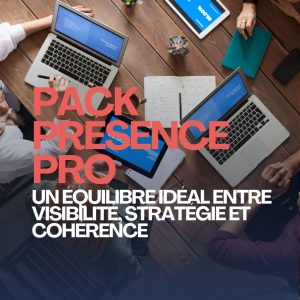 PACK “Présence Pro” — Gestion totale du compte